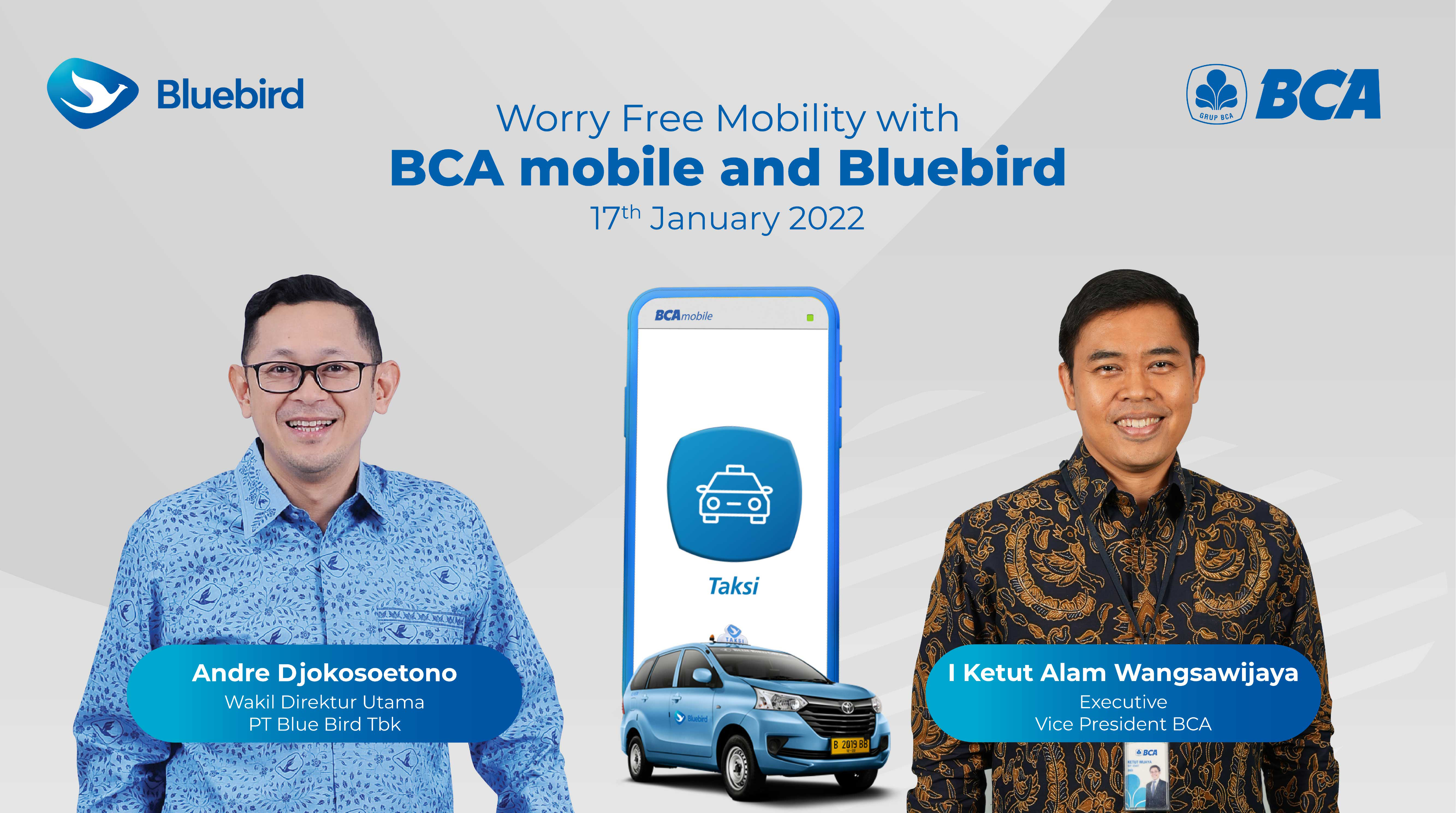 Sambut 2022, Bluebird - BCA Bersinergi Hadirkan Fitur Kenyamanan Dalam Bermobilitas